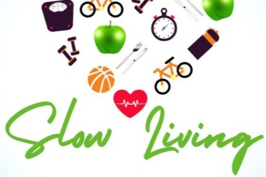 slow living